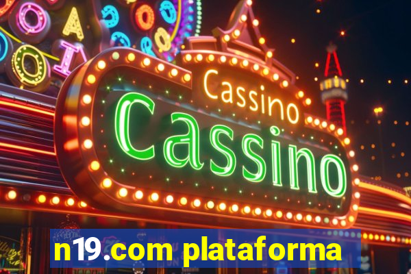 n19.com plataforma